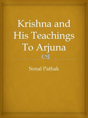 cover image of Krishna and His Teachings to Arjuna